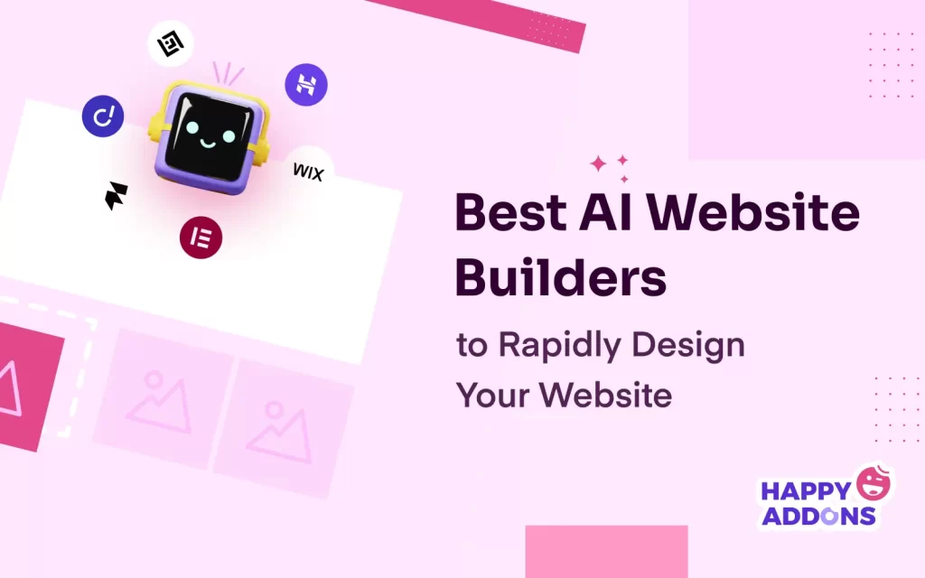 9+ Best AI Website Builders for Quick Website Designs